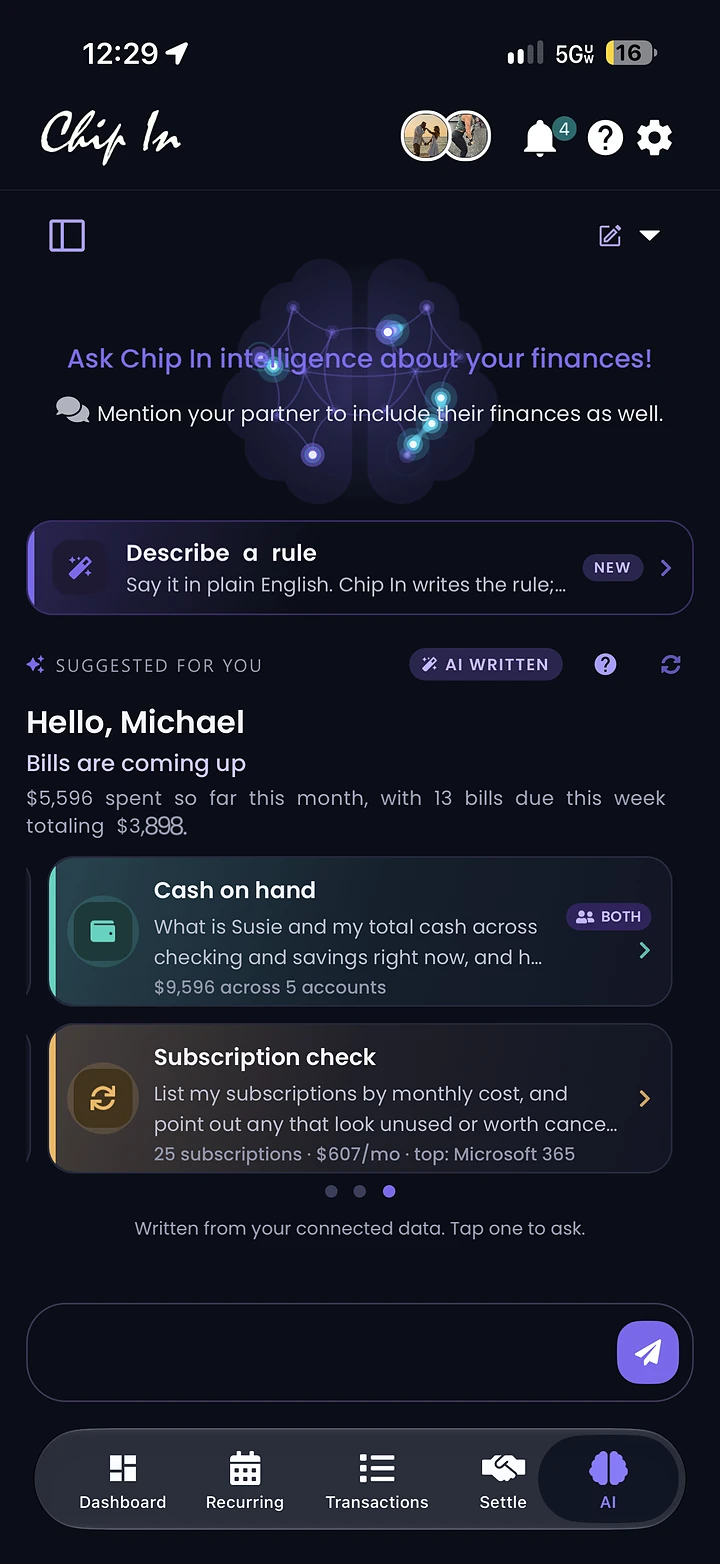 The Chip In AI tab: Suggested for you, AI written, with Hello Michael, Bills are coming up, and two suggestion cards, Cash on hand tagged Both and Subscription check